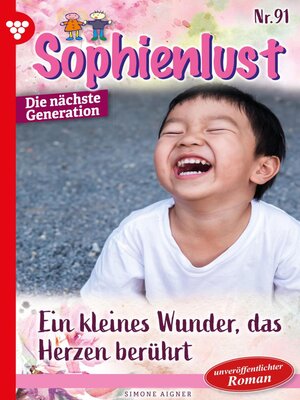 cover image of Sophienlust--Die nächste Generation 91 – Familienroman
